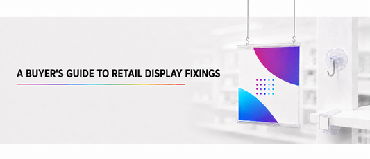 How to Hang Posters and Signs: Choosing the Right Display Fixings